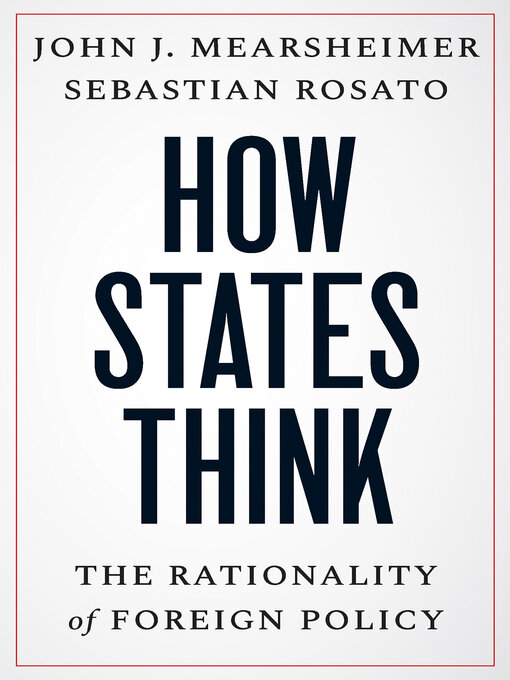 Title details for How States Think by John J. Mearsheimer - Available